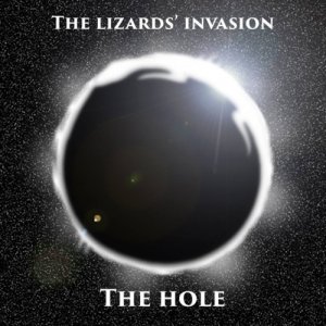 album The Hole - The Lizards'Invasion