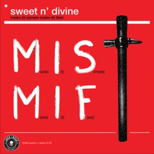 Sweet And Divine MAKE IT SIMPLE, MAKE IT FAST copertina