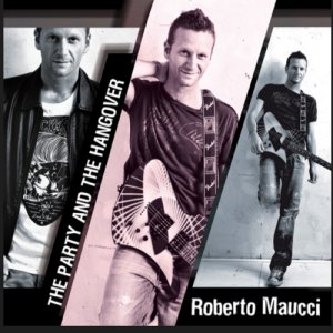 album THE PARTY AND THE HANGOVER - Roberto Maucci