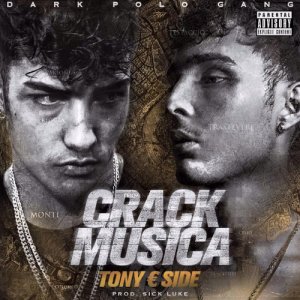 Dark Polo Gang Tony € Side - Crack Musica copertina