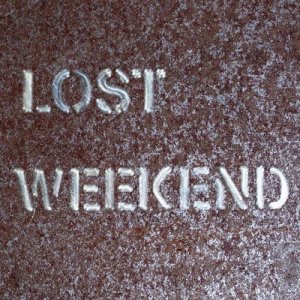 album From Shine Till Rust - Lost Weekend