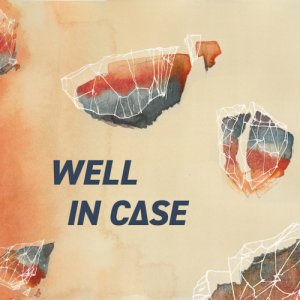 album WELL IN C∆SE - Well in c∆se