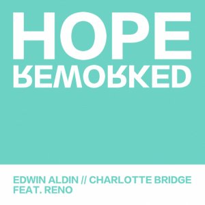 RENO Hope (Reworked) [feat. Edwin Aldin & Charlotte Bridge] copertina