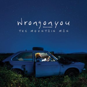 wrongonyou The Mountain Man copertina