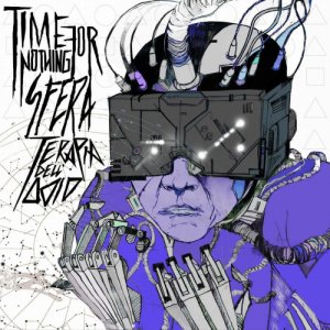 album SPLIT W/ Sfera, Time for Nothing - Split