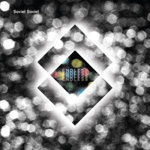 Soviet Soviet Endless copertina