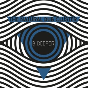 The Natural Dub Cluster B-Deeper copertina