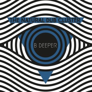 The Natural Dub Cluster B-Deeper copertina