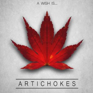 album A Wish Is... - Artichokes