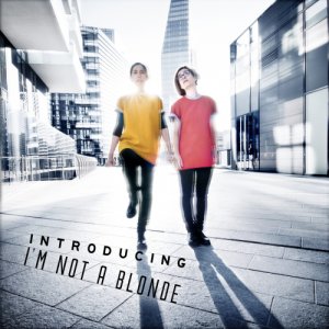 I'm Not A Blonde Introducing I'm Not A Blonde copertina