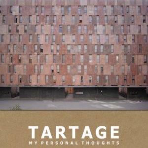 album My personal thoughts - Tartage