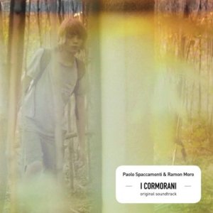 album Paolo Spaccamonti & Ramon Moro - I Cormorani OST - Paolo Spaccamonti