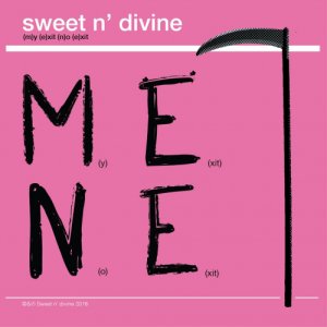album MY EXIT, NO EXIT - Sweet And Divine