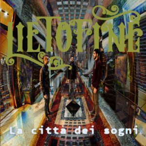 album La città dei sogni - Lietofine