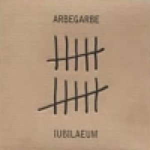 album Iubilaeum - Arbe Garbe