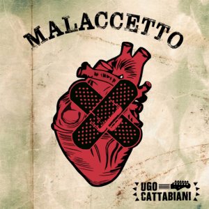 album Malaccetto - Ugo Cattabiani