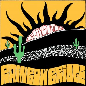 album Dirty Sunday - Rainbow Bridge