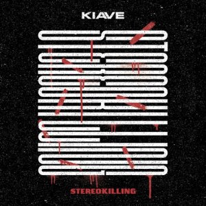 album StereoKilling - Kiave