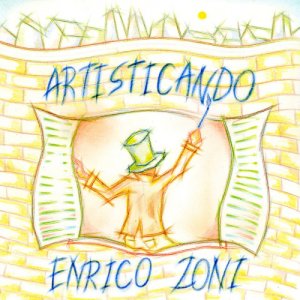 album Artisticando - Enrico_Zoni
