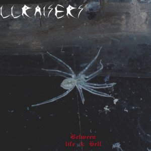 album Between Life & Hell - HellraiserS