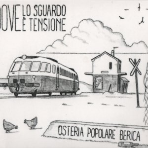 album Dove lo sguardo è tensione - Osteria Popolare Berica