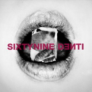 album Denti - SixtyNine-Project