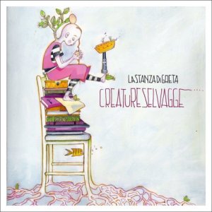 album Creature selvagge - lastanzadigreta