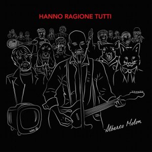 album Hanno ragione tutti - Alberto Molon