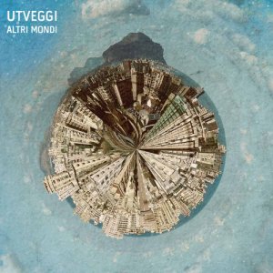album ALTRI MONDI - UTVEGGI