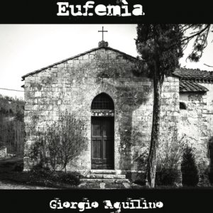 album Eufemìa - Giorgio Aquilino