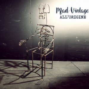 album All'Origine - Mad Vintage