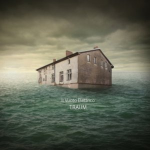 album Traum - Il Vuoto Elettrico