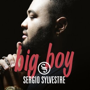 album Big Boy - Sergio Sylvestre