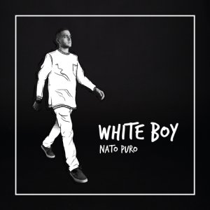 album White Boy - Nato Puro - Do Your Thang