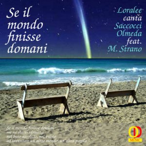 album Se il mondo finisse domani (single) - Sandro Saccocci & Piero Olmeda