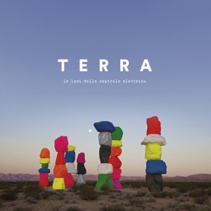 album Terra - Le luci della centrale elettrica
