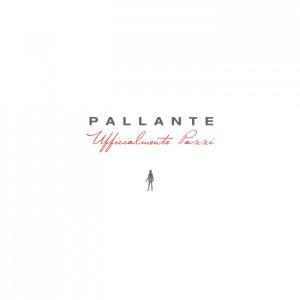 album Ufficialmente pazzi - Paolo Pallante
