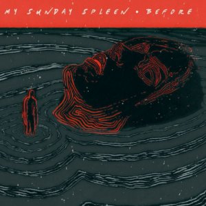 album Before - My Sunday Spleen