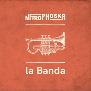 album La Banda - Nitrophoska