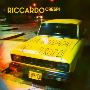 album La ballata del perozzi - Riccardo Crespi