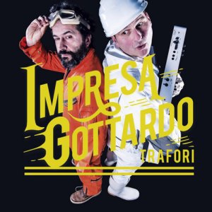 album Trafori - Impresa Gottardo