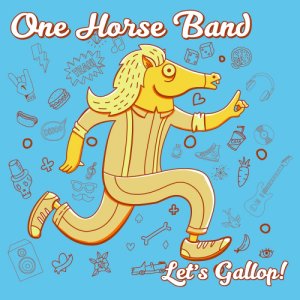 album Let's Gallop! - One Horse Band