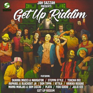 album Jah Sazzah Presents Get Up Riddim - Jah Sazzah