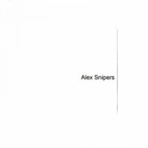 album FROM SNIPERS TO YOU:WHITEY SINGLE - Alex Snipers