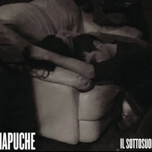 album Il Sottosuolo - Mapuche