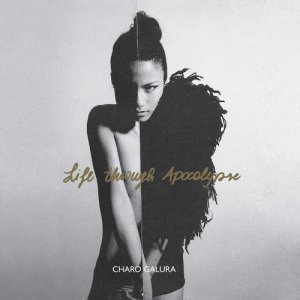 album Life Through Apocalypse - EP - Charo Galura