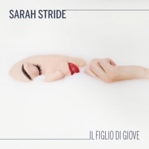 album Il Figlio di Giove (Singolo) - Sarah Stride