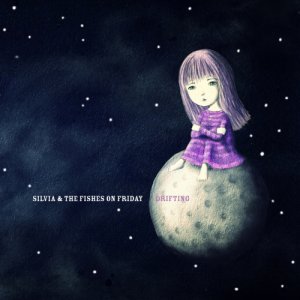 album Drifting - Silvia & the Fishes on Friday