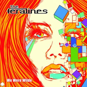album We Were Wilde - The Feralines