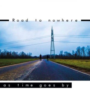 album Road to nowhere (EP) - As Time Goes By